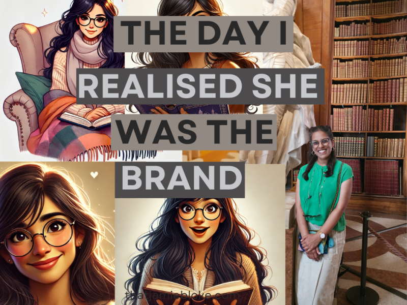 The Day I Realised She Was the&nbsp;Brand